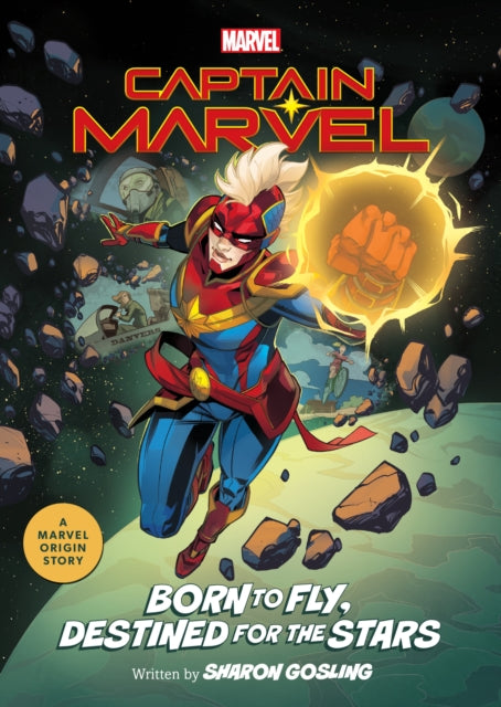 9781368102001-Captain Marvel: Born to Fly, Destined for the Stars : A Marvel Origin Story
