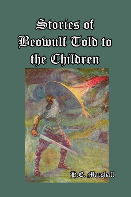 9781389630866-Stories of Beowulf Told to the Children