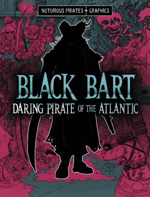 9781398259591-Black Bart, Daring Pirate of the Atlantic