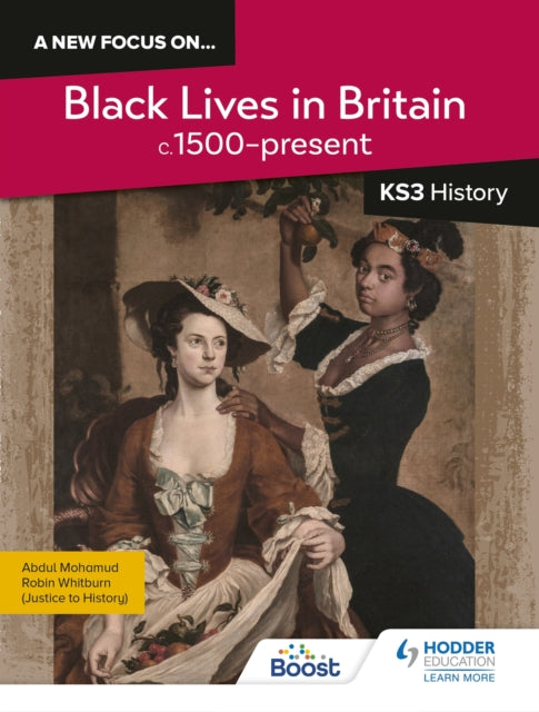 9781398363755-A new focus on...Black Lives in Britain, c.1500-present for KS3 History
