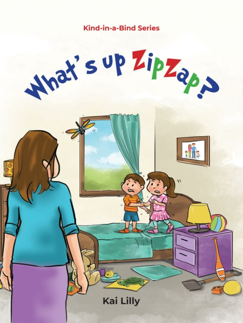 9781398463721-What's up ZipZap? : Kind-in-a-Bind Series