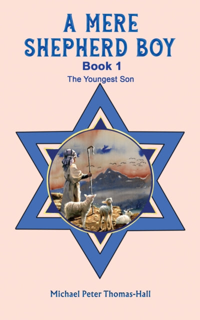 9781398489004-A Mere Shepherd Boy - Book 1 : The Youngest Son