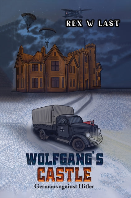 9781398492011-Wolfgang's Castle : Germans against Hitler