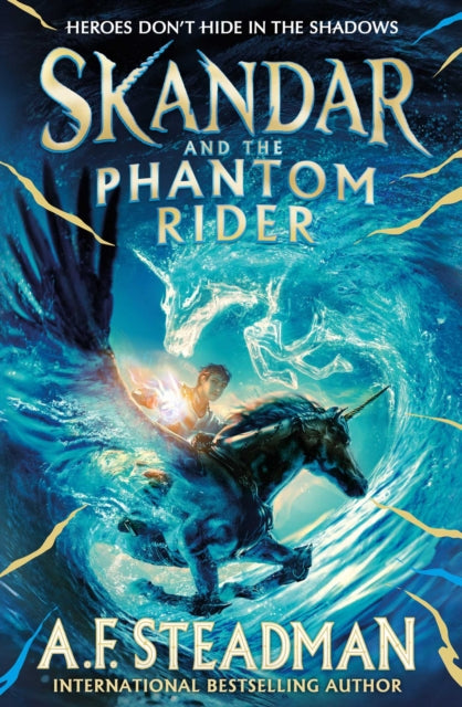 9781398502918-Skandar and the Phantom Rider : the spectacular sequel to Skandar and the Unicorn Thief, the biggest fantasy adventure since Harry Potter Volume 2