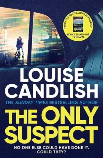 9781398509825-The Only Suspect : An ingenious psychological thriller from the bestselling author of Our Holiday
