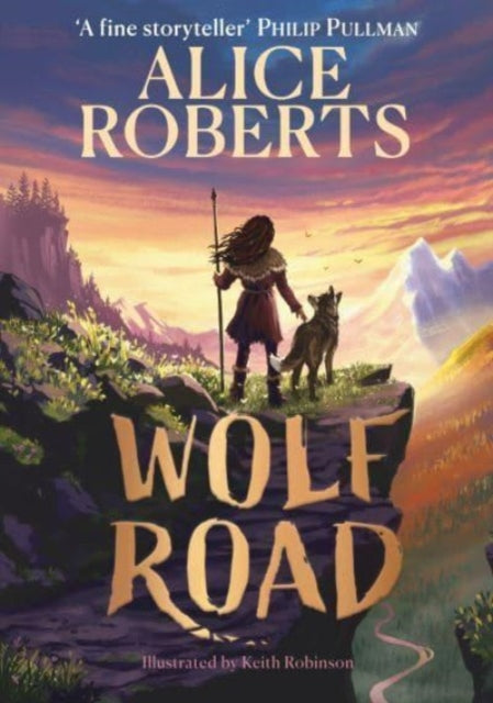 9781398521360-Wolf Road : The bestselling animal adventure from TV's Alice Roberts
