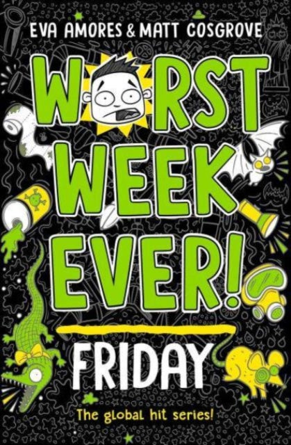 9781398521919-Worst Week Ever! Friday : Volume 5