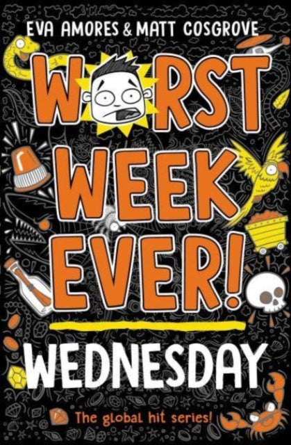 9781398521971-Worst Week Ever! Wednesday : Volume 3
