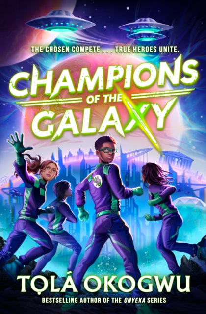 9781398523159, Champions of the Galaxy : An EPIC alien adventure