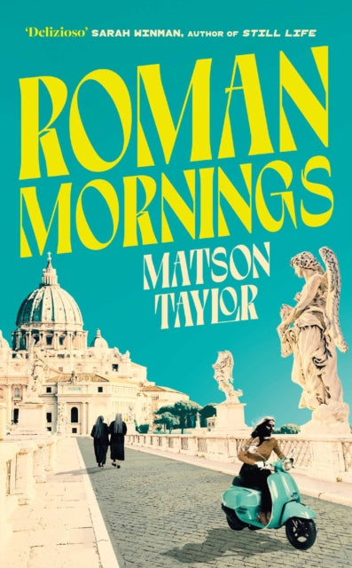 9781398524828, Roman Mornings : A novel of mysterious beauty that you will want to revisit time and time again