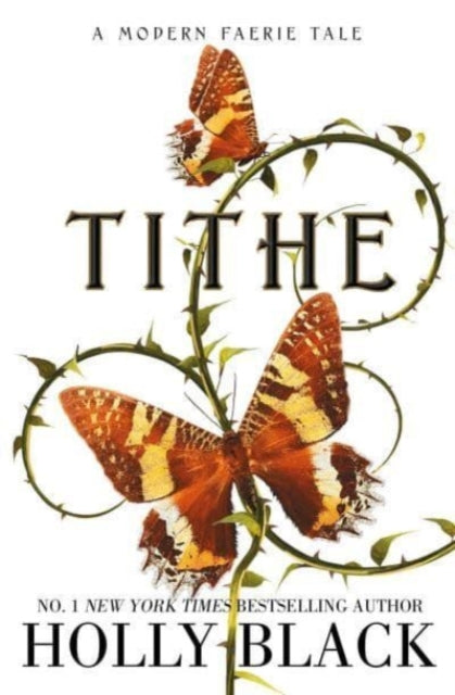 9781398525924-Tithe : A Modern Faerie Tale