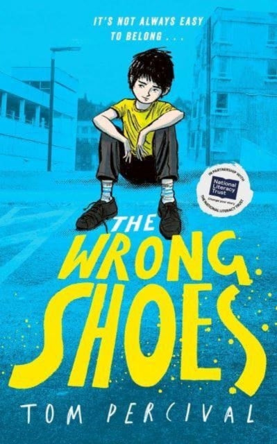 9781398527126-The Wrong Shoes : The vital new novel from the bestselling creator of Big Bright Feelings