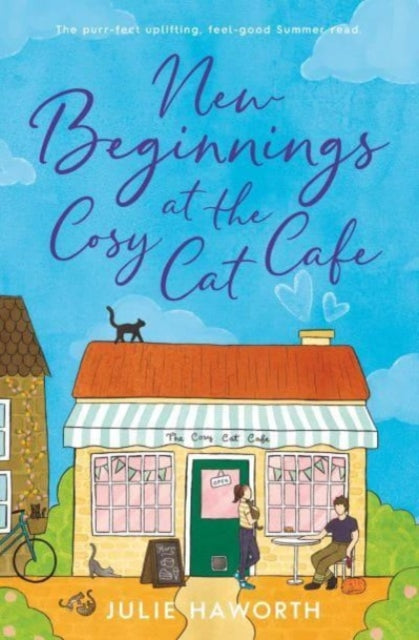 9781398527485-New Beginnings at the Cosy Cat Cafe : The purrfect uplifting, feel-good read!
