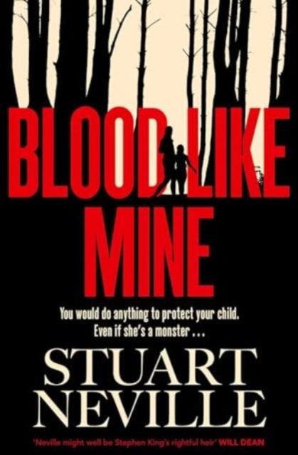 9781398528109-Blood Like Mine : The book everyone is devouring. 'Neville might well be Stephen King's rightful heir' (Will Dean)