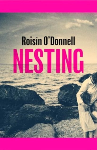 9781398528529-Nesting : Longlisted for the Women's Prize for Fiction 2025; the tender, soaring debut you won't be able to forget