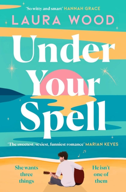 9781398529762-Under Your Spell : 'For any fans of Emily Henry, this is a romantic read supreme' - STYLIST
