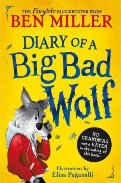 9781398530362-Diary of a Big Bad Wolf : Your favourite fairytales from a BIG BAD point of view! Volume 1