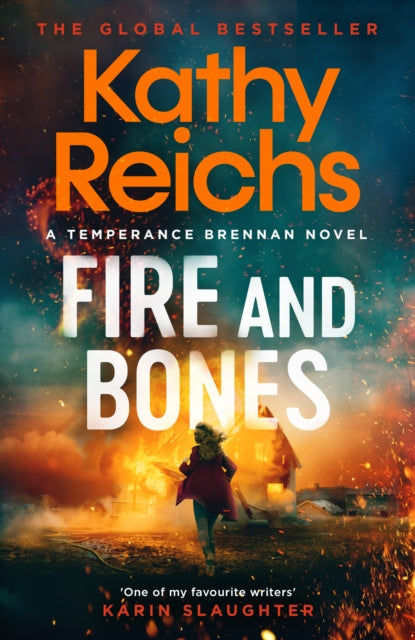 9781398531178-Fire and Bones : 'Reichs at her very best' (Mail)