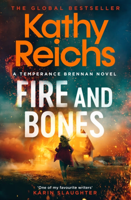 9781398531215-Fire and Bones : 'Reichs at her very best' (Mail)