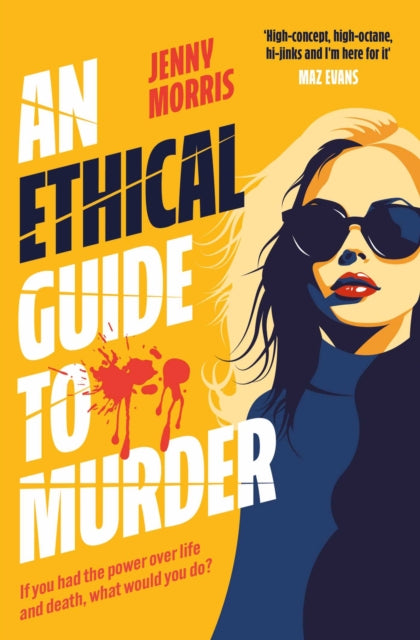 9781398534438, An Ethical Guide To Murder : The darkly twisted debut thriller of the year