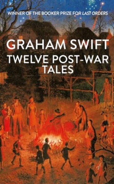 9781398535480-Twelve Post-War Tales : 'A marvel of the storyteller's art', Financial Times