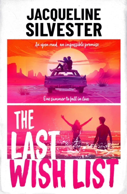 9781398536081-The Last Wish List : The weepy road trip romance of the summer