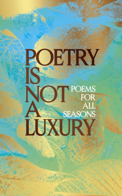 9781398537576-Poetry Is Not a Luxury