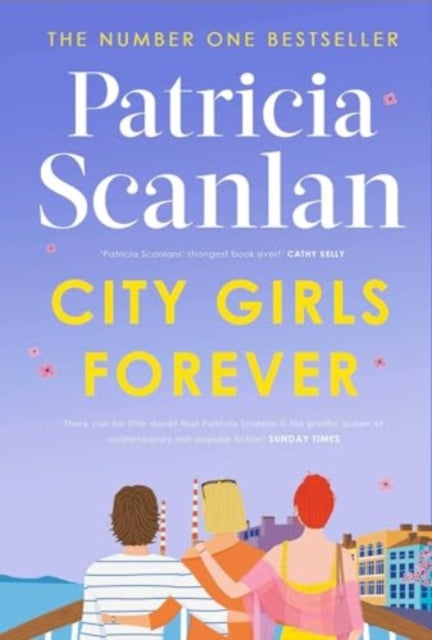 9781398538344-City Girls Forever : 'Warm, comforting and relevant' MARIAN KEYES