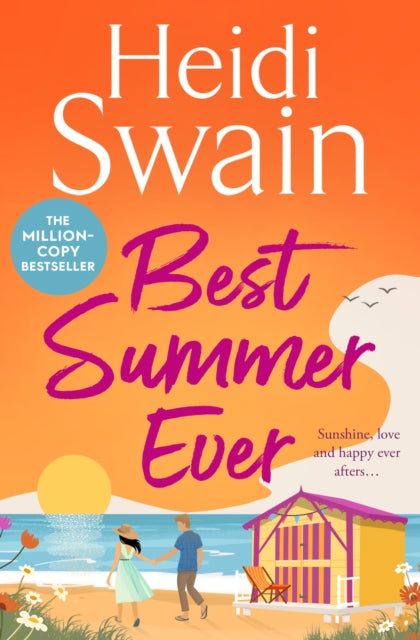 9781398538672-Best Summer Ever : Enjoy your best summer ever with million-copy Sunday Times bestselling author Heidi Swain