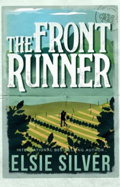 9781398539419-The Front Runner : From the Sunday Times bestseller comes a small-town cowboy romance Volume 3