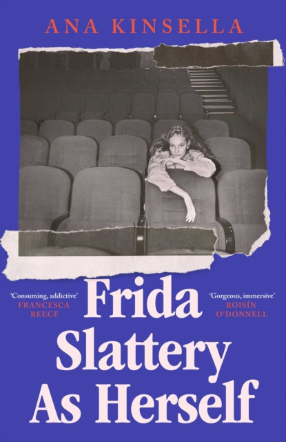 9781398549227, Frida Slattery As Herself : 'An epic tale of love, ambition and artistic freedom' Stylist