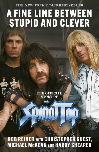 9781398549395, A Fine Line between Stupid and Clever : The Story of Spinal Tap