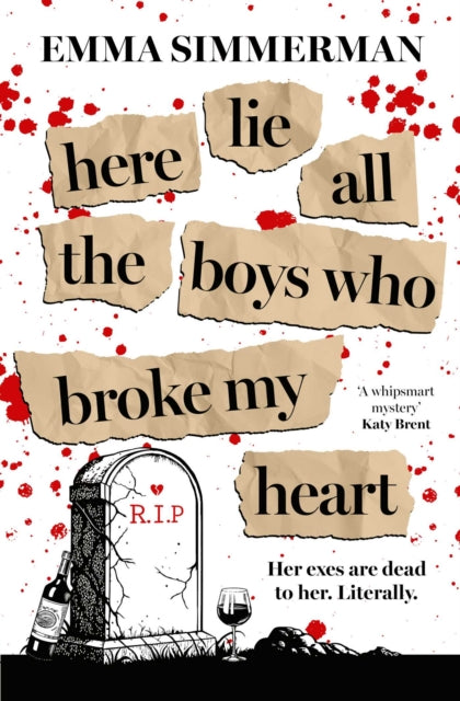 9781398550889, Here Lie All the Boys Who Broke My Heart : A binge-worthy campus thriller romance!