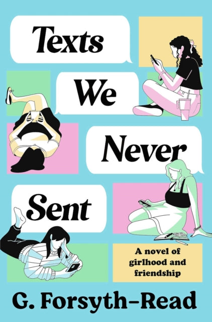 9781398553637, Texts We Never Sent : The unmissable debut novel from the friendship of Ally & G