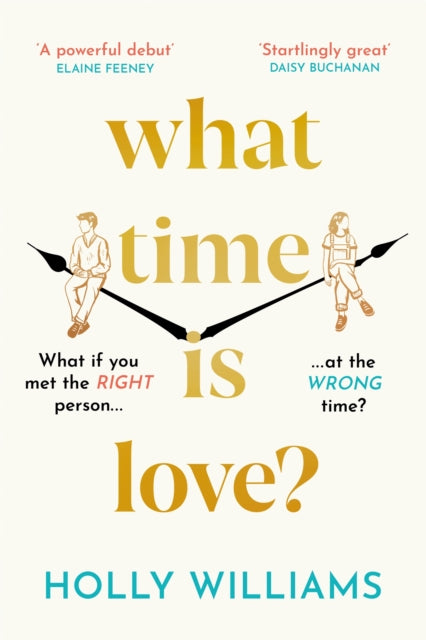 9781398706293-What Time is Love? : The captivating and gorgeously romantic debut you'll fall head over heels for in 2023