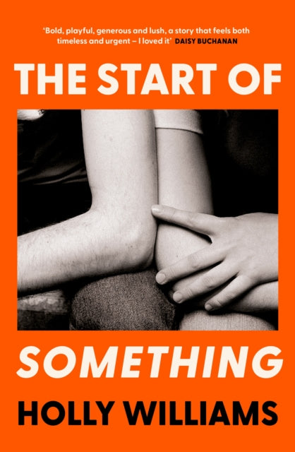 9781398706361-The Start of Something : The sharp, compulsive and thought-provoking book club read for 2025