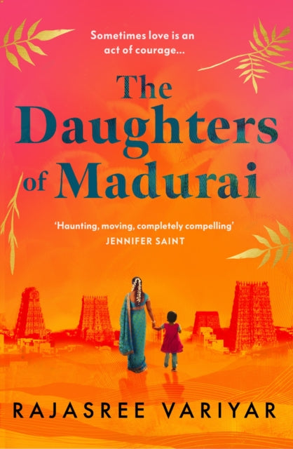9781398707283-The Daughters of Madurai : Heartwrenching yet ultimately uplifting, this incredible debut will make you think