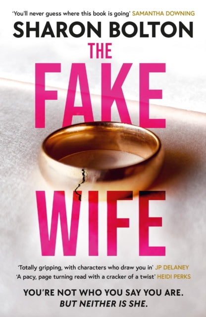 9781398709836-The Fake Wife : An absolutely gripping psychological thriller with jaw-dropping twists from the author of THE SPLIT