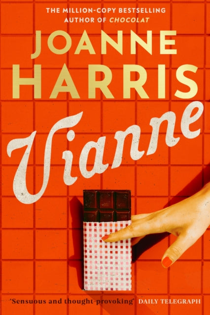 9781398710870-Vianne : The irresistible new story from the million-copy bestselling author of CHOCOLAT