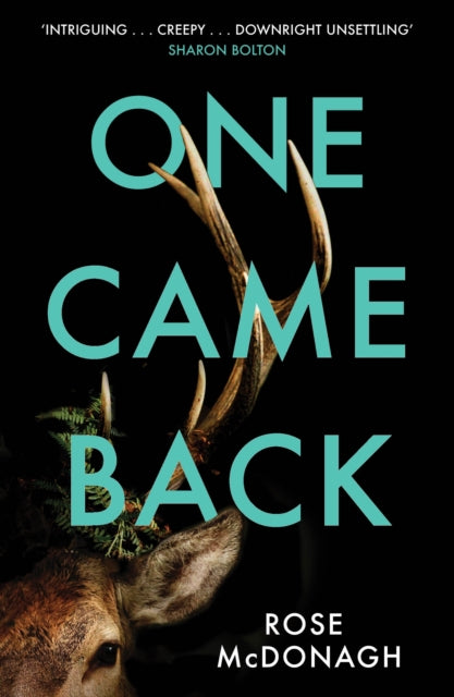 9781398717671-One Came Back : The twisty, gripping thriller you won't be able to put down!