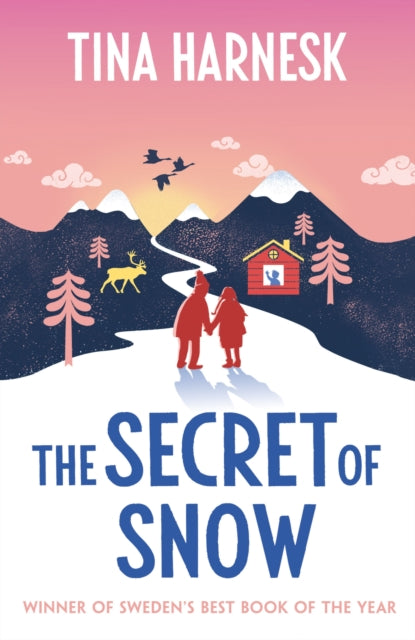 9781398717770, The Secret of Snow : The heartwarming international bestseller and Swedish Book of the Year debut