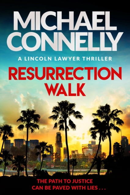 9781398718982-Resurrection Walk : The Brand New Blockbuster Lincoln Lawyer Thriller