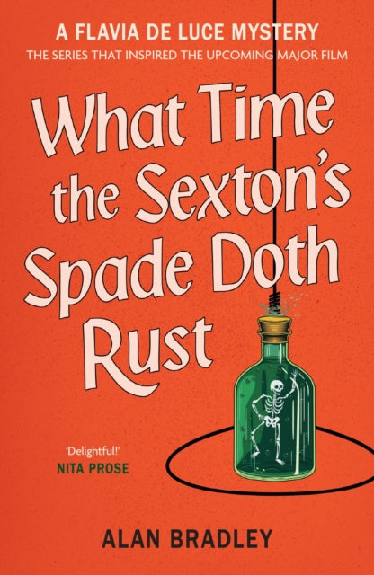 9781398721388, What Time the Sexton's Spade Doth Rust : A Flavia De Luce Novel