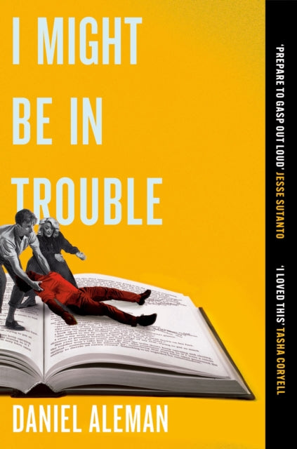 9781398723474, I Might Be in Trouble : A hilarious and heartfelt debut mystery with a twist, perfect for fans of YELLOWFACE and THE PLOT