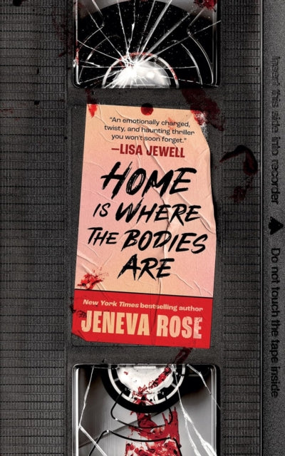 9781398723566-Home Is Where The Bodies Are : The instant New York Times bestseller from queen of twists and global sensation Jeneva Rose