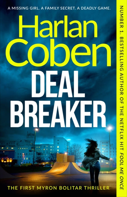 9781398723870-Deal Breaker : From the Number One bestselling creator of the hit Netflix series Missing You