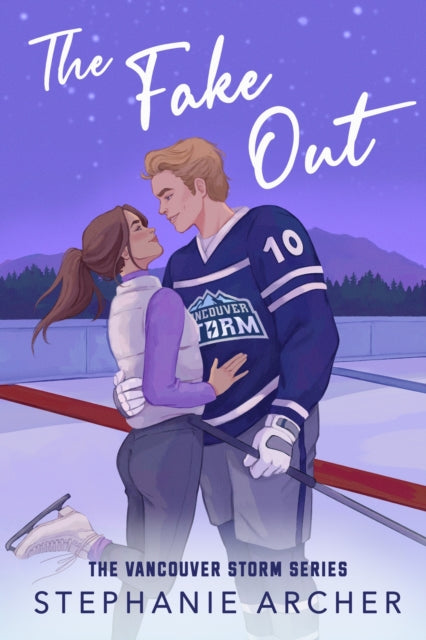 9781398724280-The Fake Out : A Fake Dating Hockey Romance (Vancouver Storm Book 2)