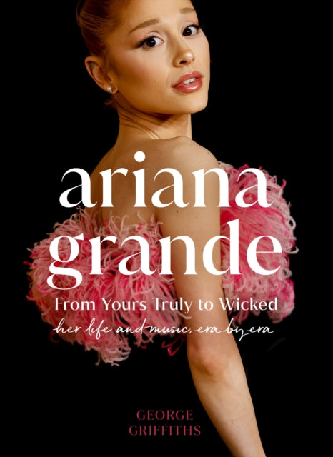 9781398728516, Ariana Grande : Her life and music, the perfect gift for Wicked fans this Christmas