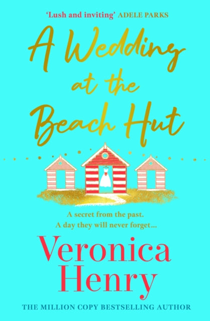 9781398729353, A Wedding at the Beach Hut : The feel-good read of the summer from the Sunday Times top-ten bestselling author