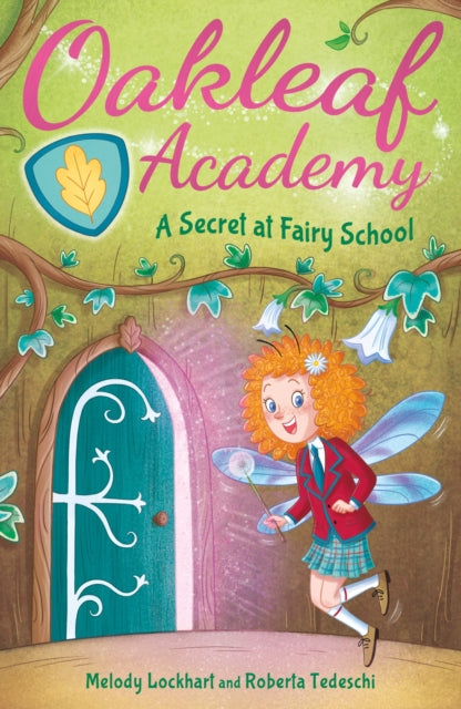 9781398816138-Oakleaf Academy: A Secret at Fairy School